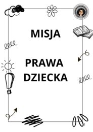 MISJA PRAWA DZIECKA