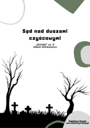 Debata: Sąd nad duszami czyścowymi (Dziady cz. II, Adam Mickiewicz)