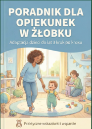 Poradnik adaptacyjny do żłobka