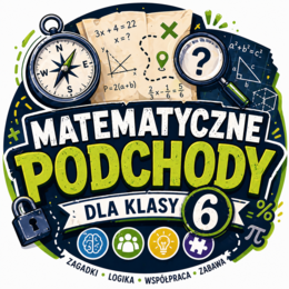 Podchody matematyczne dla klasy 6 SP – zabawa i zdrowa rywalizacja! 🌟