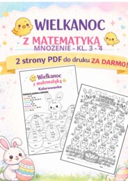 Wielkanoc – mnożenie w zakresie 100 – kolorowanka matematyczna + karta pracy – GRATIS – klasa 3–4 – PDF