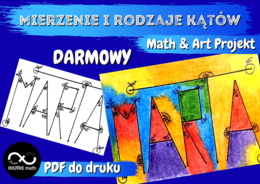 Mierzenie i rodzaje kątów w Twoim imieniu. Math & Art Projekt. Powrót do szkoły.
