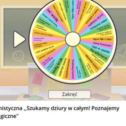 Innowacja z języka polskiego! ,,Szukamy dziury w całym! Poznajemy związki frazeologiczne" HIT na lekcje w klasach 4-6 + materiał interaktywny!