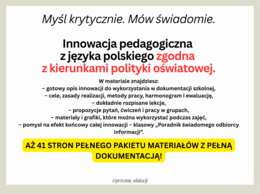 Innowacja pedagogiczna/polonistyczna „Myśl krytycznie. Mów świadomie” – język polski kl. 7–8 | AI, fake news, krytyczne myślenie - zgodna z kierunkami polityki oświatowej