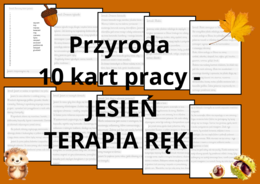 🍁 „Poznaj jesień” – TERAPIA RĘKI zestaw 10 kart pracy z przyrody (9 tematów)