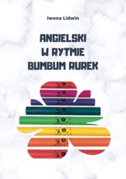 "Angielski w rytmie bumbum rurek"