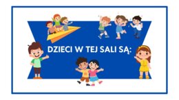 Dzieci w tej sali są