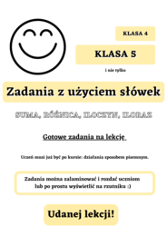 Zadania z użyciem słówek: suma, różnica, iloczyn, iloraz. Klasa 4, klasa 5 i nie tylko :-)
