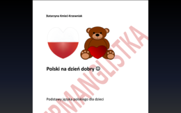 Język polski jako obcy- obszerny plik pdf z ćwiczeniami dla nauczycieli uczących dzieci języka polskiego jako obcego