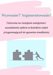 Egzamin ósmoklasisty! Argumentacja+klucz! Spośród bohataterów lektur wybierz tego, który...PDF!