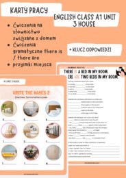 Karty pracy English Class A1 unit 3 House, ćwiczenia there is/ there are, słownictwo związane z domem, przyimki miejsca