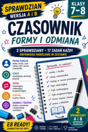 Czasownik – sprawdzian kl. 7–8 | wersja A i B | fleksja (tryby, czasy, strona) + odpowiedzi