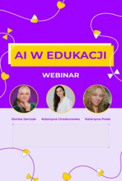 Webinar: AI w edukacji.  Nauczanie, bezpieczeństwo i dobrostan uczniów