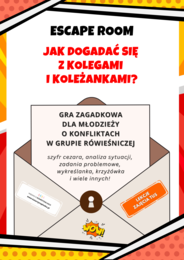 Escape room. Jak dogadać się z kolegami i koleżankami? Gra zagadkowa dla młodzieży o konfliktach w grupie rówieśniczej