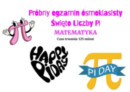 Egzamin próbny z matematyki – Dzień Liczby PI