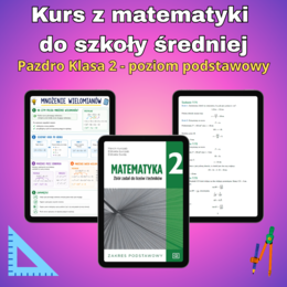 Kurs online z matematyki do szkoły średniej - Pazdro 2P