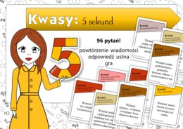 Klasa 7/8. Chemia. Kwasy. Gra. 5 sekund. Karta pracy. Fiszki. Zagadnienia. NaCoBeZu. Kartkówka. Sprawdzian. MOC powtórki.