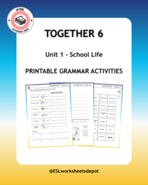 Together 6 Unit 1 zestaw: Vocabulary Acitvities + Grammar Activities + Speaking Activity + Board Game + Test i Kartkówki