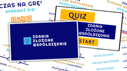 Zdania złożone współrzednie - materiał i gra