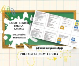 "Kajko i Kokosz. Szkoła latania" sprawdzian + odpowiedzi (wersja do edycji i pdf)