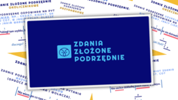 Rodzaje zdań złożonych podrzędnie