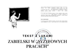 TEKST Z LUKAMI — Zabielski w „Syzyfowych pracach”