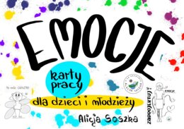 EMOCJE karty pracy dla dzieci i młodzieży - Alicja Soszka