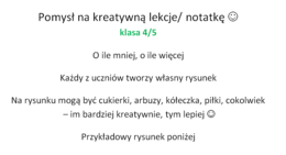 O ile mniej, o ile więcej- pomysł na kreatywną lekcję :-)