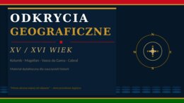 Prezentacja PowerPoint „Odkrycia geograficzne XV/XVI wieku – Kolumb, Magellan”