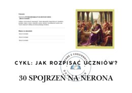 30 spojrzeń na Nerona.  Cykl: Jak rozpisać uczniów?
