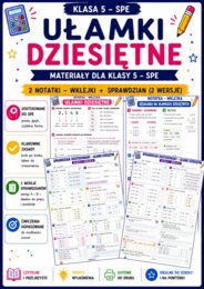 Ułamki dziesiętne – SPE – notatki wklejki + sprawdziany A i B | Klasa 5