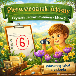 🌷 Pierwsze oznaki wiosny – czytanie ze zrozumieniem (klasa 5) | karta pracy + 15 zadań