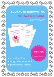 Zdrowie seksualne - edukacja zdrowotna karty pracy