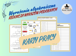 WYRAŻENIA ALGEBRAICZNE, REDUKCJA WYRAZÓW PODOBNYCH - KLASA 7