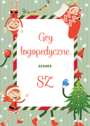 Świąteczne gry logopedyczne - głoska sz
