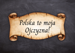 Polska to moja Ojczyzna - gazetka patriotyczna