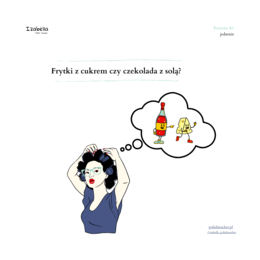 Frytki z cukrem czy czekolada z solą?