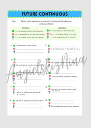 Future Continuous – czas przyszły - przekształcanie zdań – ćwiczenia dla początkujących – zdania twierdzące – przeczenia – pytania – karta pracy - matura