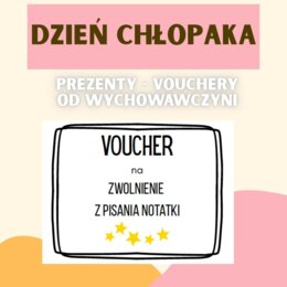 PREZENT NA DZIEŃ CHŁOPAKA OD WYCHOWAWCZYNI, DZIEŃ CHŁOPAKA VOUCHERY
