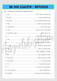 E8: Mix Czasów - Revision - karta pracy - powtórka - powtórzenie - czasy - gramatyka - uzupełnianie luk - karta pracy - egzamin ósmoklasisty - .pdf