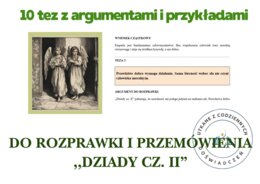 10 tez  z  argumentami i przykładami do rozprawki i przemówienia ,,Dziady cz. II”