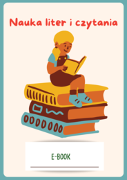 E-book „Nauka liter i czytania przez zabawę” 250 stron kart pracy