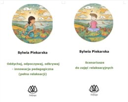 Innowacja Oddychaj, odpoczywaj, odkrywaj + scenariusze