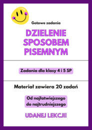 Dzielenie sposobem pisemnym. Zadania od najłatwiejszego do najtrudniejszego :-)