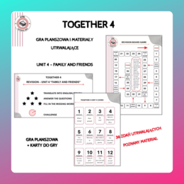 Together 4 Unit 4 - zestaw: Vocabulary + Grammar Activities + Board Game + Speaking test + kartkówki i test