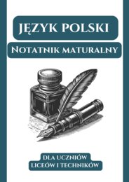 📒Notatnik maturalny – Biblia, Antyk, Średniowiecze, Renesans, Barok, Oświecenie, Romantyzm, Pozytywizm, Młoda Polska, XX-lecie międzywojenne, Czas wojny i okupacji, Współczesność