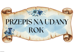 PRZEPIS NA UDANY ROK 2025 - gazetka motywacyjna