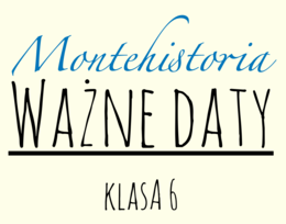 Ważne daty klasa 6
