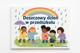 Deszczowy dzień w przedszkolu