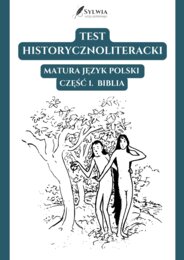 📃Test historycznoliteracki - język polski - matura Biblia